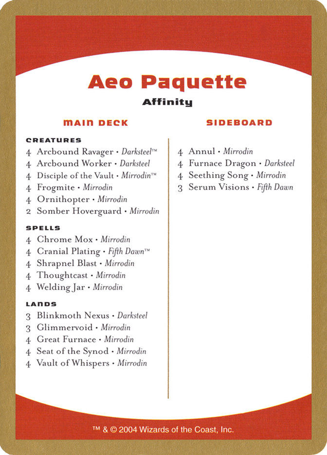 Aeo Paquette Decklist - World Championship Decks 2004